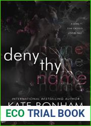 Deny Thy Name: A Dark Star Cross|d Lovers Tale