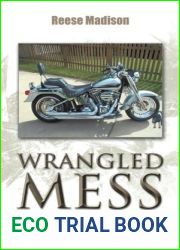 Wrangled Mess (Colson Brothers, #4)