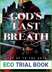 God|s Last Breath (Bring Down Heaven, #3)