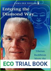 Entering the Diamond Way Tibetan Buddhism Meets The West