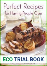Perfect Recipes for Having People Over