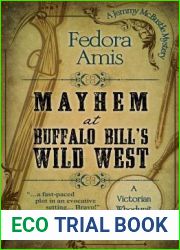 Mayhem at Buffalo Bill|s Wild West (Jemmy Mcbustle Mystery)