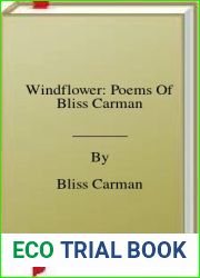 Windflower: Poems Of Bliss Carman