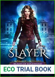 Slayer (Beasts of Edgewood, #1)
