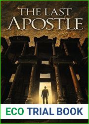 The Last Apostle (John the Immortal, #1)