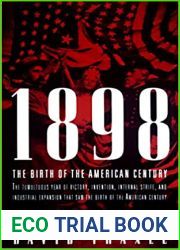 1898 : The Birth of the American Century