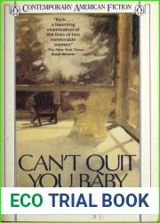 Can|t Quit You, Baby (Contemporary American Fiction)