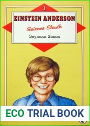 Einstein Anderson, Science Sleuth