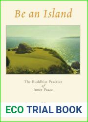 Be an Island: The Buddhist Practice of Inner Peace