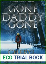 Gone Daddy Gone (Sloane Monroe, #7)