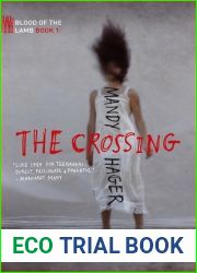 The Crossing (Blood of the Lamb, #1)