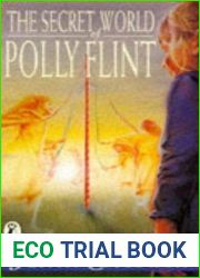 The Secret World of Polly Flint
