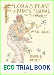 Flora|s Feast: A Fairy|s Festival of Flowers in Full Color