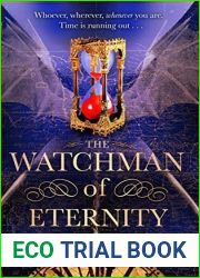 The Watchman of Eternity (Daniel Quare, #2)