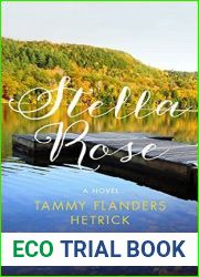 Stella Rose: A Novel