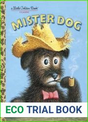 Mister Dog: The Dog Who Belonged to Himself