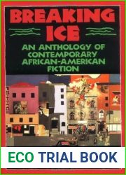 Breaking Ice: An Anthology of Contemporary African-American Fiction
