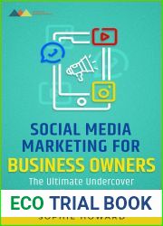 Social Media Marketing For Business Owners: The Ultimate Undercover Social Media Agency Blueprint