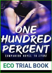 One Hundred Percent (Ezra County, #1)