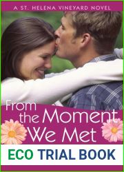 From the Moment We Met (St. Helena Vineyard, #5)