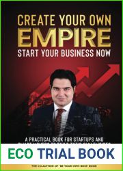 Create Your Own Empire: Start Your Business Now