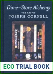 Dime-Store Alchemy: The Art of Joseph Cornell