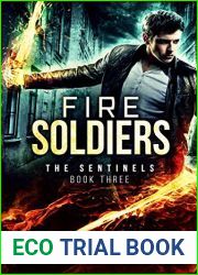 Fire Soldiers (The Sentinels Book 3)