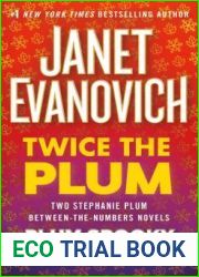 Twice the Plum: Two Stephanie Plum Between the Numbers Novels (Plum Spooky, Visions of Sugar Plums)