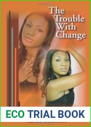 The Trouble With Change