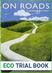 On Roads: A Hidden History