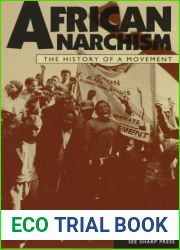African Anarchism: The History of a Movement