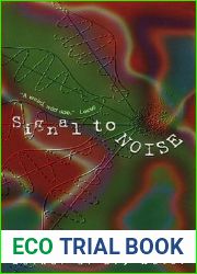 Signal to Noise