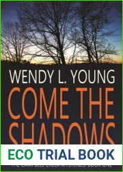 Come the Shadows