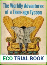 The Worldly Adventures of a Teen-age Tycoon