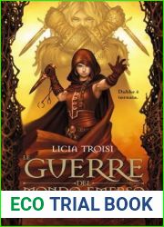 Le due guerriere (Le Guerre del Mondo Emerso, #2)