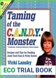 Taming of the C.A.N.D.Y. Monster*: *Continuously Advertised Nutritionally Deficient Yummies