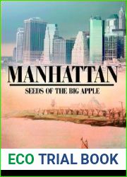 MANHATTAN: Seeds of the Big Apple
