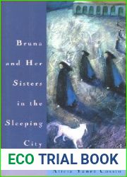 Bruna and Her Sisters in the Sleeping City