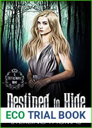 Destined to Hide (A Shifting Society, #1)