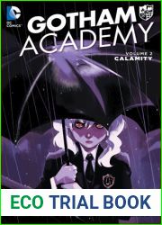Gotham Academy, Volume 2: Calamity