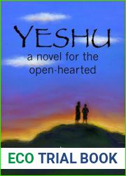 Yeshu: A Novel for the Open-Hearted