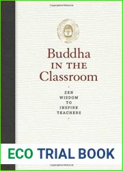 Buddha in the Classroom: Zen Wisdom to Inspire Teachers