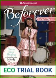 Never Stop Singing: A Melody Classic Volume 2 (American Girl: Melody #2)