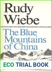 The Blue Mountains of China (New Canadian Library)