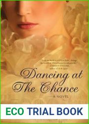 Dancing at The Chance (The Dancer Chronicles, #2)