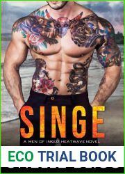 Singe (Men of Inked: Heatwave, #8)