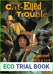 Cat-Eyed Trouble