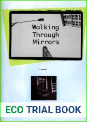 Walking Through Mirrors