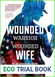 Wounded Warrior, Wounded Wife: Not Just Surviving But Thriving
