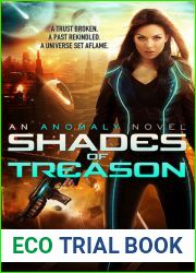 Shades of Treason (Anomaly, #1)